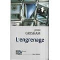 "L'engrenage" John Grisham/ Excellent état/ Livre grand format