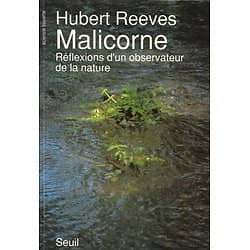 "Malicorne: Réflexions d'un observateur de la nature" Hubert Reeves/ Excellent état/ Livre broché moyen format