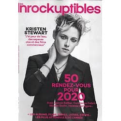 LES INROCKUPTIBLES n°1258 08/01/2020  Kristen Stewart/ 50 rdv pour 2020/ Jeanne Balibar/ Constance Debré/ "The Witcher"/ Nicolas Godin