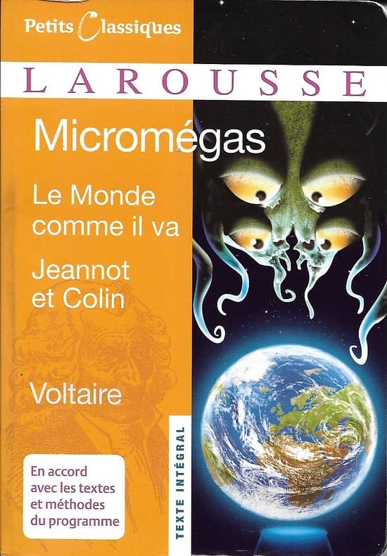 "Micromégas"/ "Le monde comme il va"/ "Jeannot et Colin" Voltaire/ Petits Classiques Larousse/ Excellent état/ Livre poche