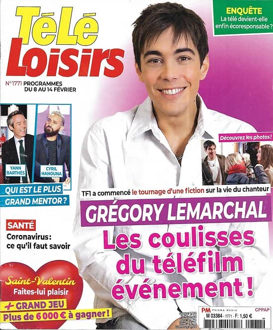 TELE LOISIRS n°1771 08/02/2020  Grégory Lemarchal/ Yann Barthès vs Hanouna/ Saint-Exupéry/ Télé écoresponsable