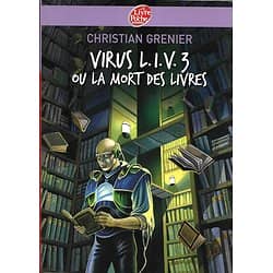 "Virus L.I.V. 3 ou la mort des livres" Christian Grenier/ Très bon état/ Livre poche