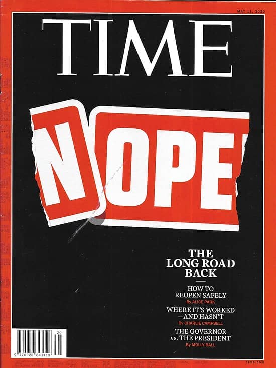 TIME VOL.195 n°17 11/05/2020  Nope: The long road back: How to reopen safely