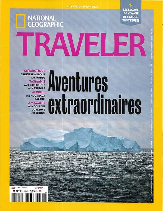 NATIONAL GEOGRAPHIC TRAVELER n°18 avril-juin 2020  Aventures extraordinaires: Antarctique, Tasmanie, Afrique, Amazonie