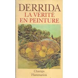 "La vérité en peinture" Derrida/ Flammarion/ 1990/ Très bon état/ Livre poche