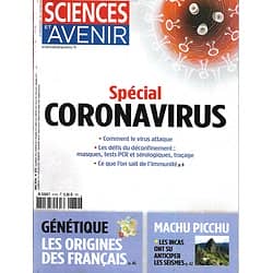 SCIENCES ET AVENIR n°879 mai 2020  Spécial Coronavirus/ Les origines des Français/ Machu Pichu/ Bienfaits de la musique