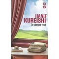 "Le dernier mot" Hanif Kureishi/ Comme neuf/ Livre poche