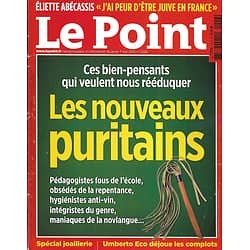 LE POINT n°2226 07/05/2015  Les nouveaux puritains/ Pierre Cardin/ USA: bavures de flics/ Spécial joaillerie/ Umberto Eco
