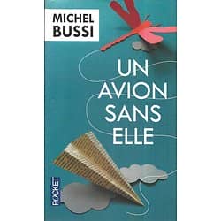 "Un avion sans elle" Michel Bussi/ Livre poche