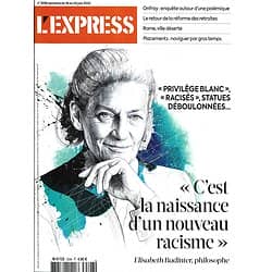 L'EXPRESS n°3598 18/06/2020  E.Badinter: "C'est la naissance d'un nouveau racisme"/ Rome, ville déserte/ Réforme des retraites/ Michel Onfray/ Spécial placements