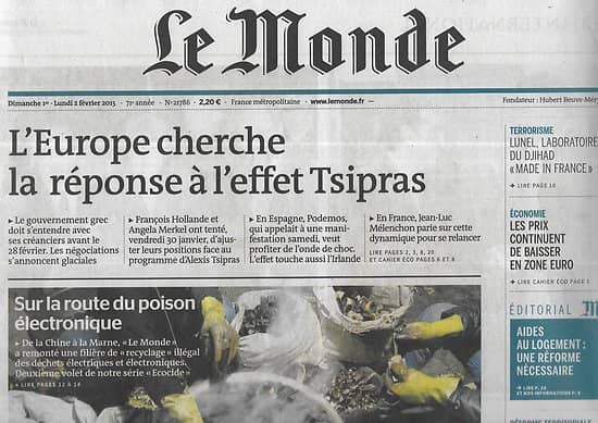 LE MONDE n°21786 01/02/2015  L'Europe cherche la réponse face à l'effet Tsipras/ Le poison électronique/ Chinawood/ Podemos/ TF1