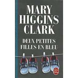 "Deux petites filles en bleu" Mary Higgins Clark/ Très bon état/ 2008/ Livre poche 