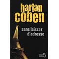 "Sans laisser d'adresse" Harlan Coben/ Très bon état/ Grand Format
