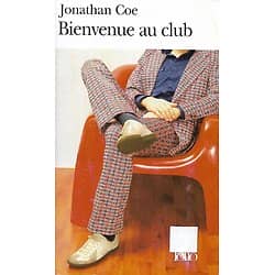 "Bienvenue au club" Jonathan Coe/ Bon état/ 2006/ Livre poche