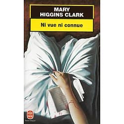 "Ni vue ni connue" Mary Higgins Clark