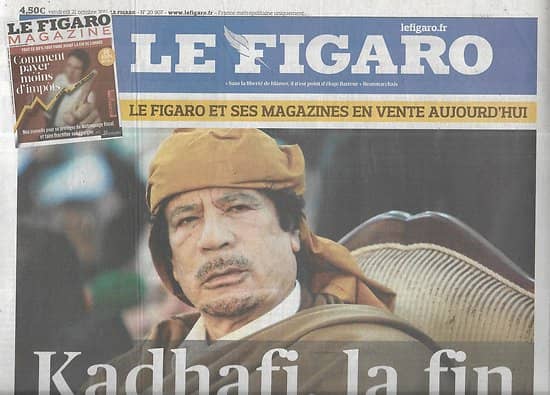 LE FIGARO n°20907 21/10/2011  Kadhafi, la fin/ Les All Blacks/ Crise de l'Euro/ Apple vs Samsung/ Affaire Stern au cinéma