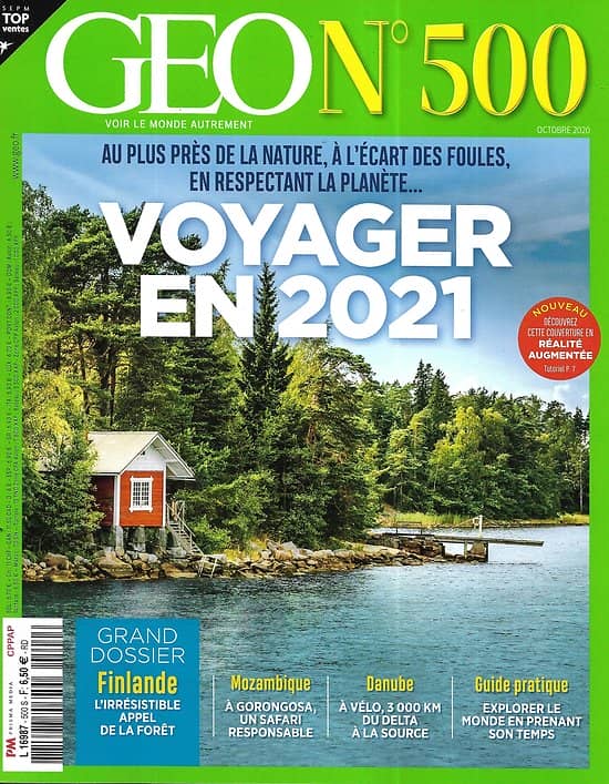 GEO n°500 octobre 2020  Voyager en 2021 et autrement/ Finlande, l'appel de la forêt/ Au fil du Danube/ Mozambique, réveil d'un grand parc