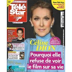 TELE STAR n°2301 07/11/2020  Céline Dion et le film sur sa vie/ Le retour de "Balthazar" avec Tomer Sisley/ Reportage "Fais pas ci, fais pas ça"