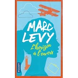 "L'horizon à l'envers" Marc Levy/ 2017/ Excellent état/ Livre poche