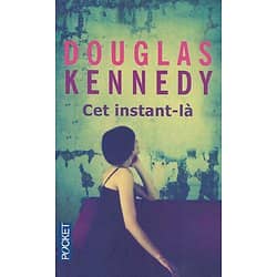 "Cet instant-là" Douglas Kennedy/ Très bon état/ Livre poche