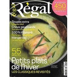 REGAL n°15 février-mars 2007  55 petits plats d'hiver/ Soupes revisitées/ Recettes vitaminées/ Plats savoyards