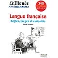 LE MONDE HORS-SERIE JEUX  n°10  Langue Française: règles, pièges et curiosités: 340 Quiz & Jeux