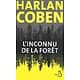 "L'inconnu de la forêt" Harlan Coben/ 2020/ Comme neuf/ Livre broché grand format