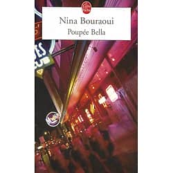 "Poupée Bella" Nina Bouraoui/ Bon état/ 2005/ Livre poche