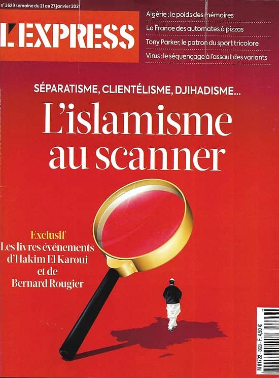 L'EXPRESS n°3629 21/01/2021  L'islamisme au scanner/ Tony Parker/ Séquençage du virus/ Automates à pizzas/ Géothermie/ Bernard Pivot