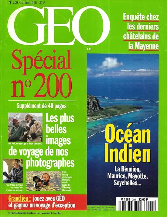 GEO n°200 octobre 1995  Océan Indien, archipel heureux: Ile Maurice, Seychelles, La Réunion, Comores/ Les plus images de nos photographes
