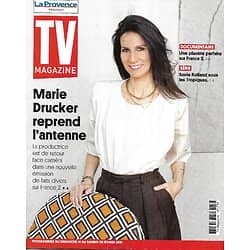 TV MAGAZINE 14/02/2021 n°1776  Marie Drucker reprend l'antenne/ "Une planète parfaite"/ Sonia Rolland