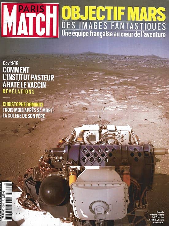 PARIS MATCH n°3747 25/02/2021  Objectif Mars/ Vaccin Pasteur, le fiasco/ L'OMS à Wuhan/ Dominici, père en colère/ Alain-Fabien Delon