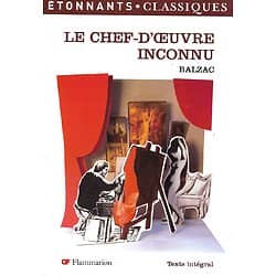 "Le chef-d'oeuvre inconnu" Balzac/ Etonnants Classiques Flammarion/ Très bon état/ Livre poche
