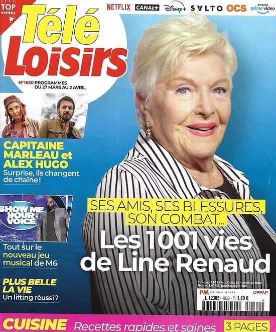 TELE LOISIRS n°1830 27/03/2021 Les 1001 vies de Line Renaud/ "Capitaine Marleau"/ Balavoine 35 ans déjà/ Recettes rapides et saines