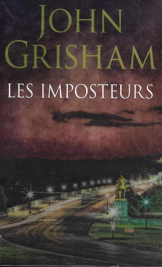 "Les imposteurs" John Grisham/ Comme neuf/ 2019/ Livre broché in-8