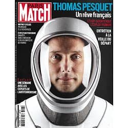 PARIS MATCH n°3753 08/04/2021  Thomas Pesquet, un rêve français/ Avec les experts de l'antiterrorisme