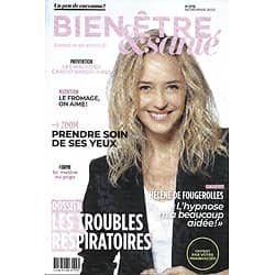 BIEN-ETRE & SANTE n°376 novembre 2020  Hélène de Fougerolles/ Les troubles respiratoires/ Prendre soin de ses yeux