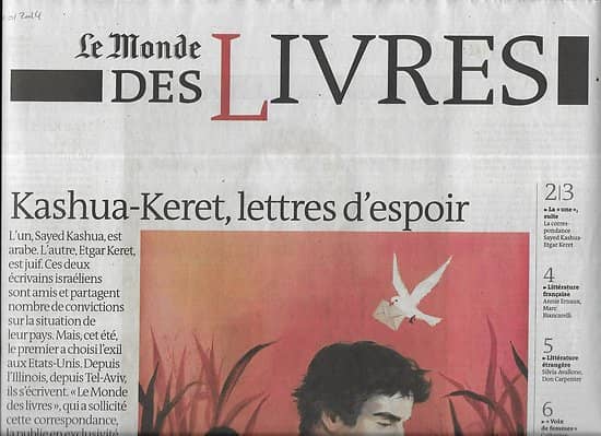 LE MONDE DES LIVRES 10/10/2014  Kashua et Keret, lettres d'espoir/ Annie Ernaux/ Catherine Millet/ Marie-Claire Blais