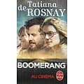 "Boomerang" Tatiana de Rosnay/ Très bon état/ Livre  poche