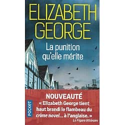 "La punition qu'elle mérite" Elizabeth George/ Comme neuf/ 2020/ Livre poche