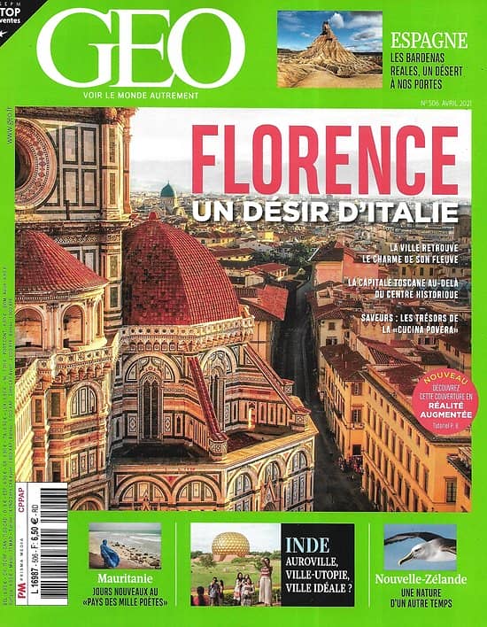 GEO n°506 avril 2021  Florence, un désir d'Italie/ Les Bardenas Reales/ Nouvelle-Zélande, vertige de nature/ Auroville, l'utopie