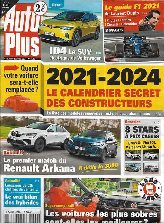 AUTO PLUS n°1699 26/03/2021 Le calendrier secret des constructeurs/ Renault Arkana/ Le guide F1/ Les voitures sobres en cosommation