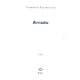 "Arcadie" Emmanuelle Bayamack-Tam/ Comme neuf/ Livre broché