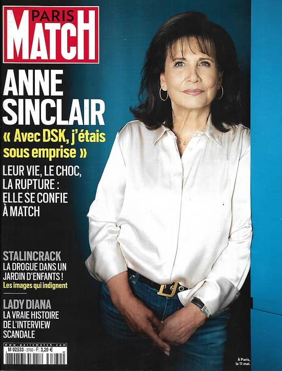 PARIS MATCH n°3760 27/05/2021  Anne Sinclair, l'heure de vérité/ Lady Diana, l'interview-scandale/ Paris: le parc des drogués/ Picasso & Rodin, face-à-face