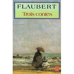 "Trois contes" Flaubert/ Comme neuf/ 1995/ Livre de poche