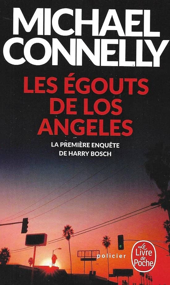 "Les égouts de Los Angeles" Michael Connelly/ 2020/ Très bon état/ Livre poche