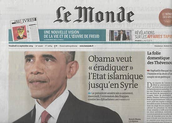 LE MONDE n°21664 12/09/2014  Le combat d'Obama contre l'Etat islamique/ La chute des Thévenoud/ Les affaires Tapie/ Freud à neuf