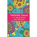 "La valse lente des tortues" Katherine Pancol/ Bon état/ Livre poche