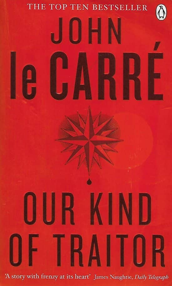 "Our Kind of Traitor" John La Carré/ Bon état/ 2014/ Livre poche