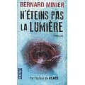 "N'éteins pas la lumière" Bernard Minier/ Très bon état/ Livre poche